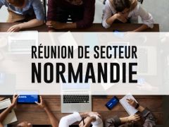 Réunion de secteur Normandie - Aunay-sur-Odon