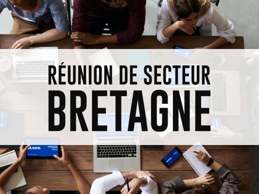 Réunion de secteur Bretagne - Vannes