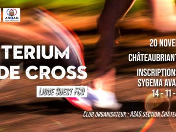 [𝗖𝗿𝗶𝘁𝗲𝗿𝗶𝘂𝗺 𝗱𝗲 𝗖𝗿𝗼𝘀𝘀 - 𝗟𝗜𝗚𝗨𝗘 𝗢𝗨𝗘𝗦𝗧]

📆 Jeudi 𝟮𝟬 𝗻𝗼𝘃𝗲𝗺𝗯𝗿𝗲 𝟮𝟬𝟮𝟱 

📍 Châteaubriant - 44

👀 𝗜𝗻𝘀𝗰𝗿𝗶𝗽𝘁𝗶𝗼𝗻𝘀 sur Sygema 𝗮𝘃𝗮𝗻𝘁 𝗹𝗲 𝟭𝟰 𝗻𝗼𝘃𝗲𝗺𝗯𝗿𝗲 𝟮𝟬𝟮𝟱

👉 Toutes les infos...