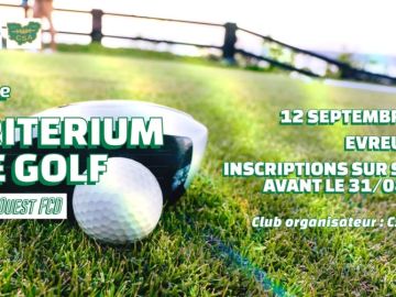 [𝟯𝟴𝗲 𝗰𝗿𝗶𝘁𝗲́𝗿𝗶𝘂𝗺 𝗱𝗲 𝗴𝗼𝗹𝗳 - 𝗟𝗶𝗴𝘂𝗲 𝗢𝘂𝗲𝘀𝘁 𝗙𝗖𝗗]

📆 𝟭𝟮 𝘀𝗲𝗽𝘁𝗲𝗺𝗯𝗿𝗲 𝟮𝟬𝟮𝟲

📍  Evreux (27)

👀 Inscriptions sur 𝗦𝘆𝗴𝗲𝗺𝗮 𝗮𝘃𝗮𝗻𝘁 𝗹𝗲 𝟯𝟭 𝗮𝗼𝘂𝘁 𝟮𝟬𝟮𝟲

🙏 Merci au CSA BA 105...
